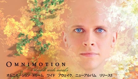 Omnimotion Dream Wide Awake