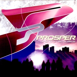 Prosper - When the City Sleeps